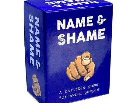 Name and Shame Hot on Sale