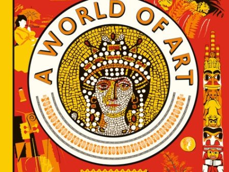 World Of Art- Journey Through The Fascinating World Of Art In This Stylish Guide Online Hot Sale