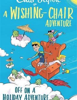 Wishing-Chair Adventure:  Off On A Holiday Adventure Online now