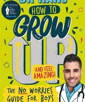 How To Grow Up & Feel Amazing! The No Worries Guide For Boys Online Sale